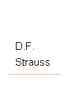 Casella di testo: D.F. Strauss
